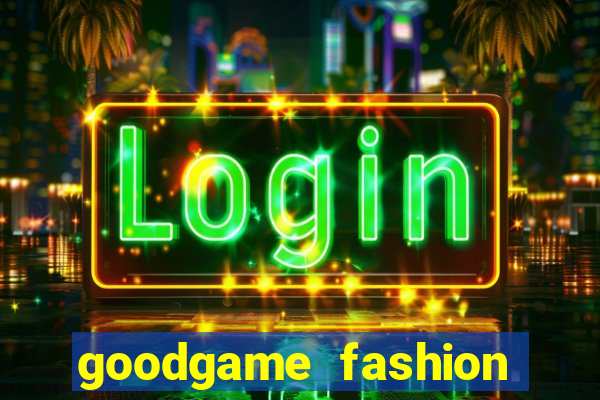 goodgame fashion click jogos